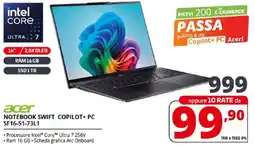 Comet acer NOTEBOOK SWIFT COPILOT+ PC SF16-51-73L1 offerta