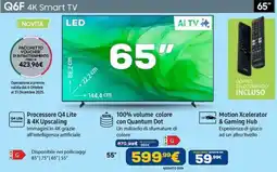Euronics SAMSUNG Q6F 4K Smart TV offerta