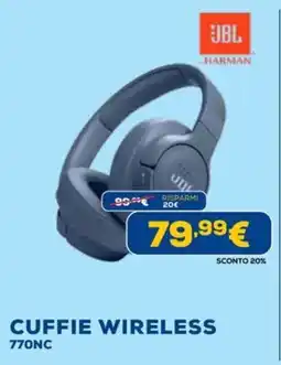 Euronics JBL CUFFIE WIRELESS 770NC offerta