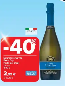 Carrefour Spumante Cuvée Extra Dry Porta dei Dogi offerta