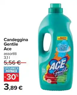 Carrefour Candeggina Gentile Ace offerta