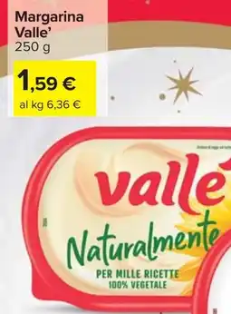 Carrefour Margarina Valle' offerta