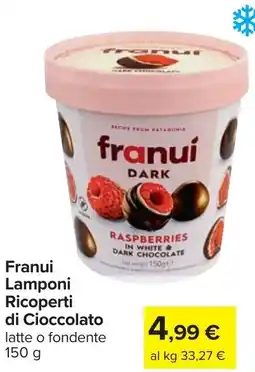 Carrefour Franui Lamponi Ricoperti di Cioccolato offerta