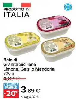 Carrefour Baioidì Granita Siciliana Limone, Gelsi o Mandorla offerta