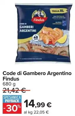 Carrefour Code di Gambero Argentino Findus offerta