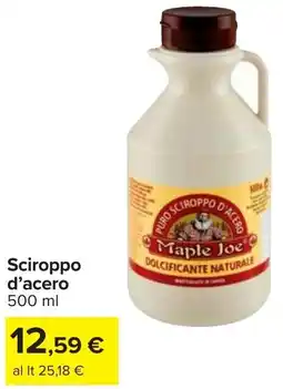 Carrefour Sciroppo d'acero offerta