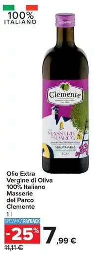 Carrefour Olio Extra Vergine di Oliva 100% Italiano Masserie del Parco Clemente offerta