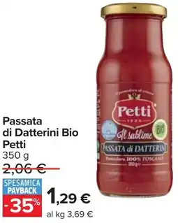 Carrefour Passata di Datterini Bio Petti offerta