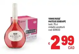 Metro Vinho rose' mateus sogrape offerta