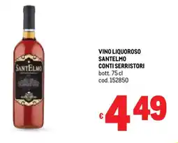 Metro Vino liquoroso santelmo conti serristori offerta