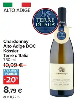 Carrefour Chardonnay Alto Adige DOC Kössler Terre d'Italia offerta