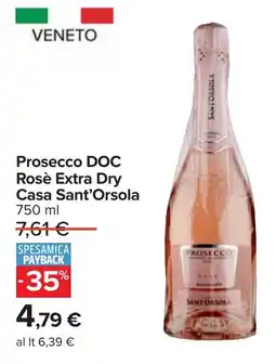 Carrefour Prosecco DOC Rosè Extra Dry Casa Sant'Orsola offerta