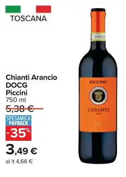 Carrefour Chianti Arancio DOCG Piccini offerta