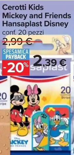 Carrefour Cerotti Kids Mickey and Friends Hansaplast Disney offerta