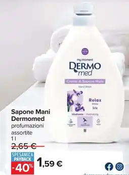Carrefour Sapone Mani Dermomed offerta