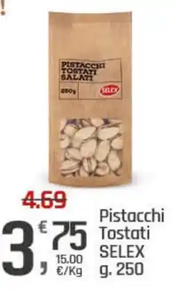Supermercati Dok Pistacchi Tostati SELEX offerta