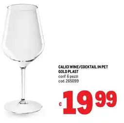 Metro Calici wine/cocktail in pet gold plast offerta