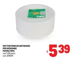 Metro Piatti rotondi in cartoncino per microonde paperlynen offerta