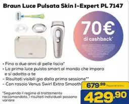 Euronics Braun Luce Pulsata Skin I-Expert PL 7147 offerta