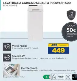 Euronics CANDY LAVATRICE A CARICA DALL'ALTO PROWASH 500 TCA474TM5-S offerta