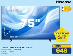 Euronics Hisense 75E79Q - Q-LED SMART TV 75" offerta