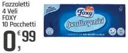 Supermercati Dok Fazzoletti 4 Veli FOXY offerta