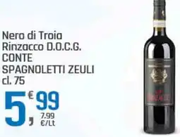 Supermercati Dok Nero di Troia Rinzacco D.O.C.G. CONTE SPAGNOLETTI ZEULI offerta