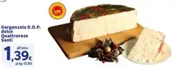 Sigma Gorgonzola D.O.P. dolce Quattrorose Santi offerta