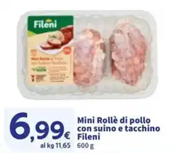 Sigma Mini Rollè di pollo con suino e tacchino Fileni offerta