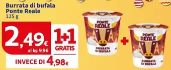 Sigma Burrata di bufala Ponte Reale offerta