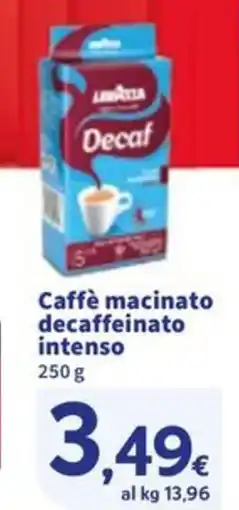 Sigma Caffè macinato decaffeinato intenso offerta