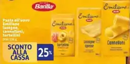 Sigma Barilla Pasta all'uovo Emiliane Lasagne, cannelloni, tortellini offerta