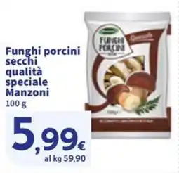 Sigma Funghi porcini secchi qualità speciale Manzoni offerta