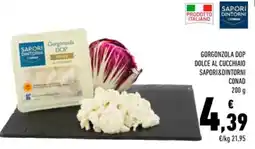 Conad Gorgonzola dop dolce al cucchiaio SAPORI&DINTORNI CONAD offerta