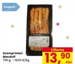 Eurospar Scampi interi Macduff offerta