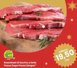 Eurospar Roastbeef di bovino a fette Passo Dopo Passo Despar offerta