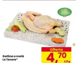 Eurospar Gallina a metà Le Tenere offerta