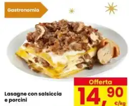 Eurospar Lasagne con salsiccia e porcini offerta