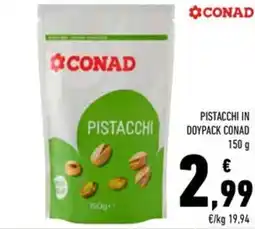 Conad Pistacchi in doypack CONAD offerta