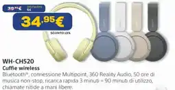 Euronics SONY WH-CH520 Cuffie wireless offerta