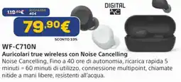 Euronics SONY WF-C710N Auricolari true wireless con Noise Cancelling offerta