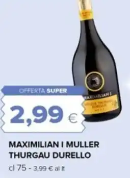Oasi Maximilian i muller thurgau durello offerta