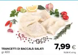 Oasi Trancetti di baccalà salati offerta