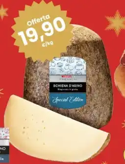 Eurospar Formaggio Schiena d'Asino Despar Premium offerta