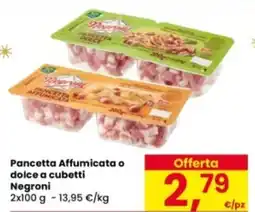 Eurospar Pancetta Affumicata o dolce a cubetti Negroni offerta