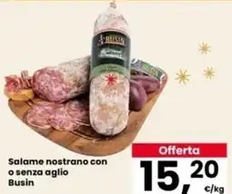 Eurospar Salame nostrano con o senza aglio Busin offerta
