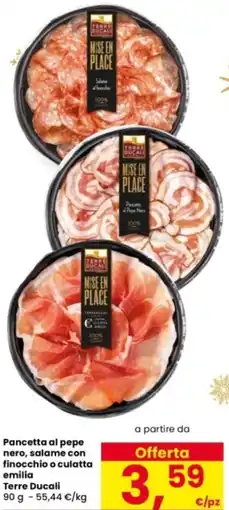 Interspar Pancetta al pepe nero, salame con finocchio o culatta emilia Terre Ducali offerta