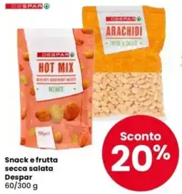 Interspar Snack e frutta secca salata Despar offerta