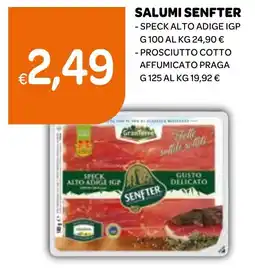Ekom Salumi senfter speck alto adige igp, prosciutto cotto affumicato praga offerta