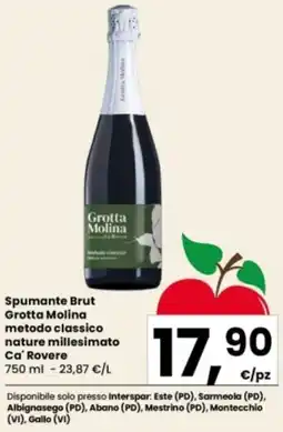 Interspar Spumante Brut Grotta Molina metodo classico nature millesimato Ca' Rovere offerta